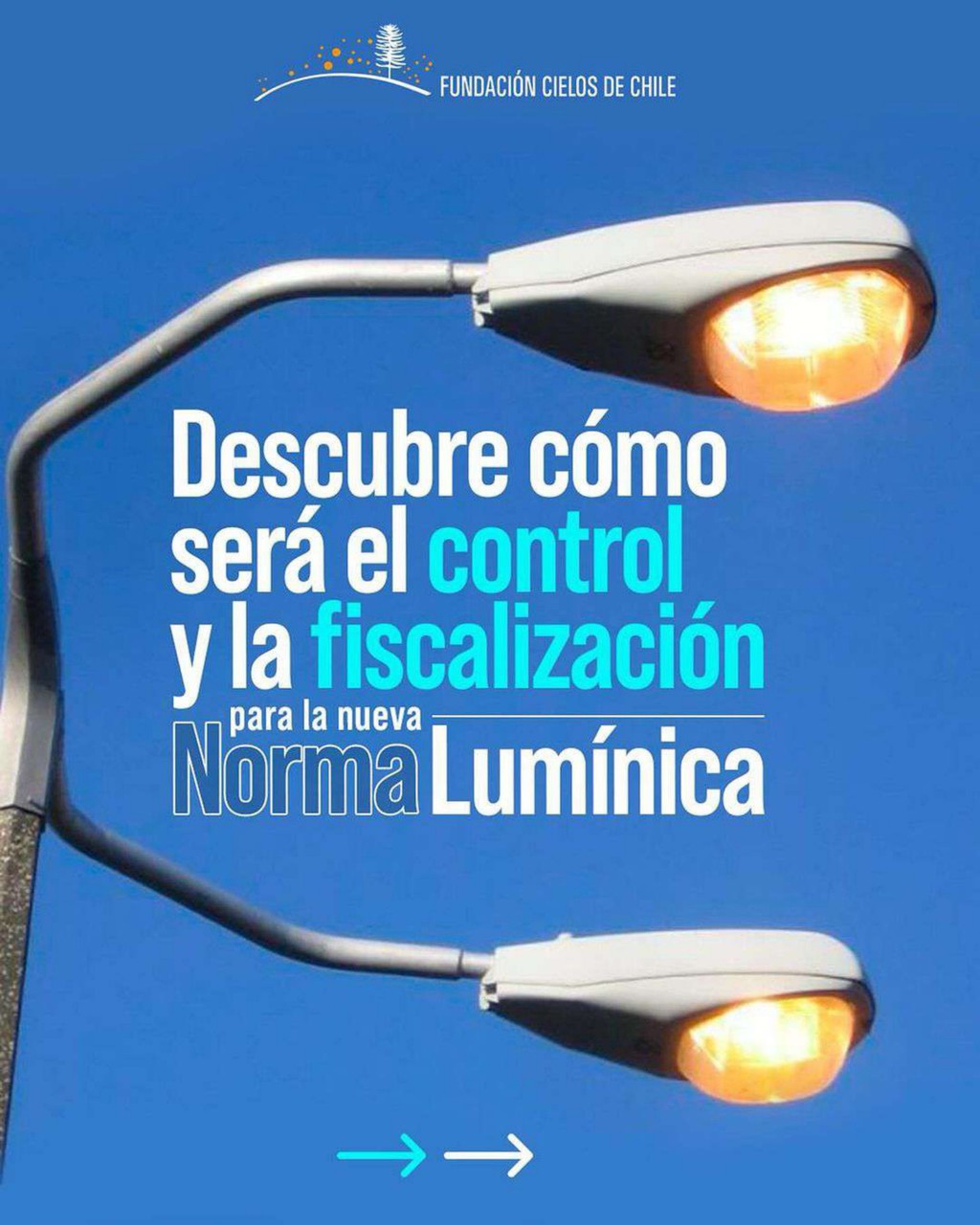 Control y Fiscalización de la Nueva Norma Lumínica