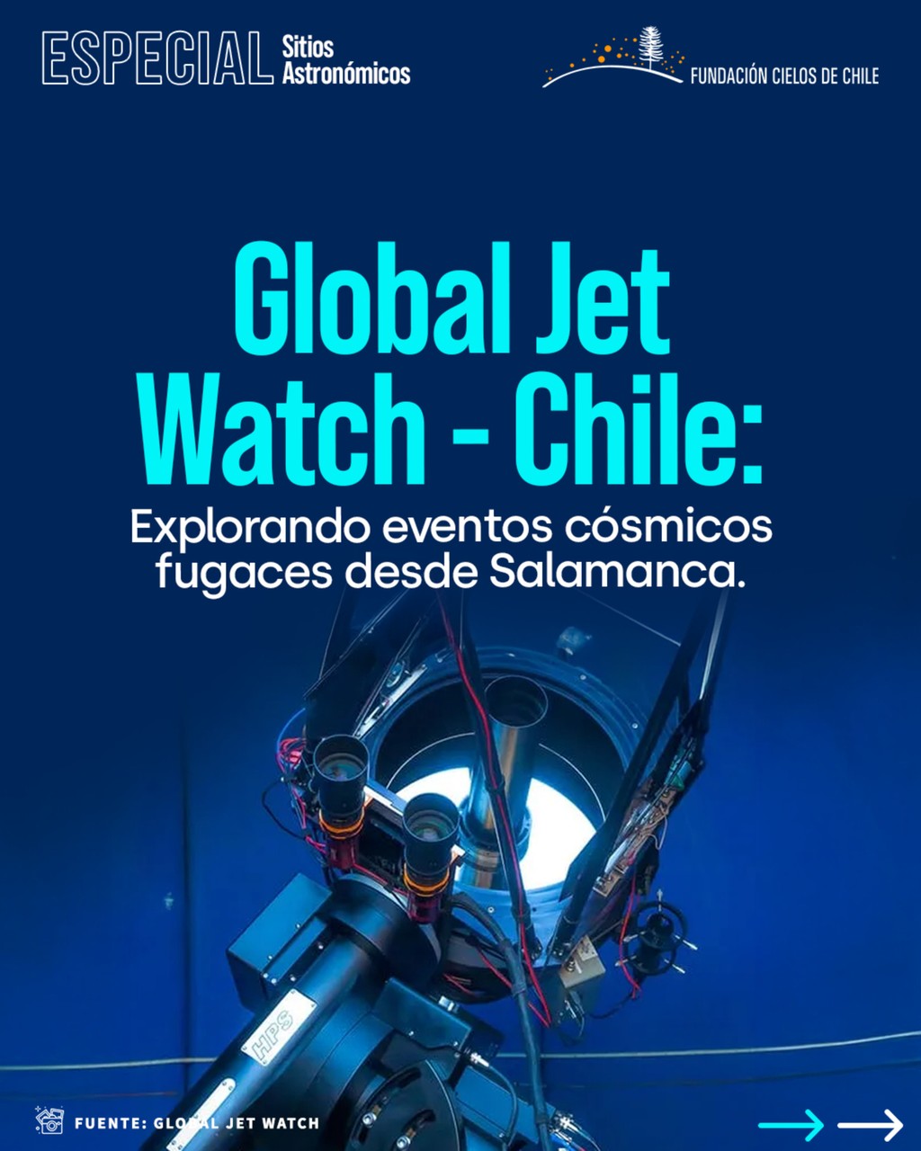 Global Jet Watch Chile: Explorando Eventos Cósmicos desde Salamanca