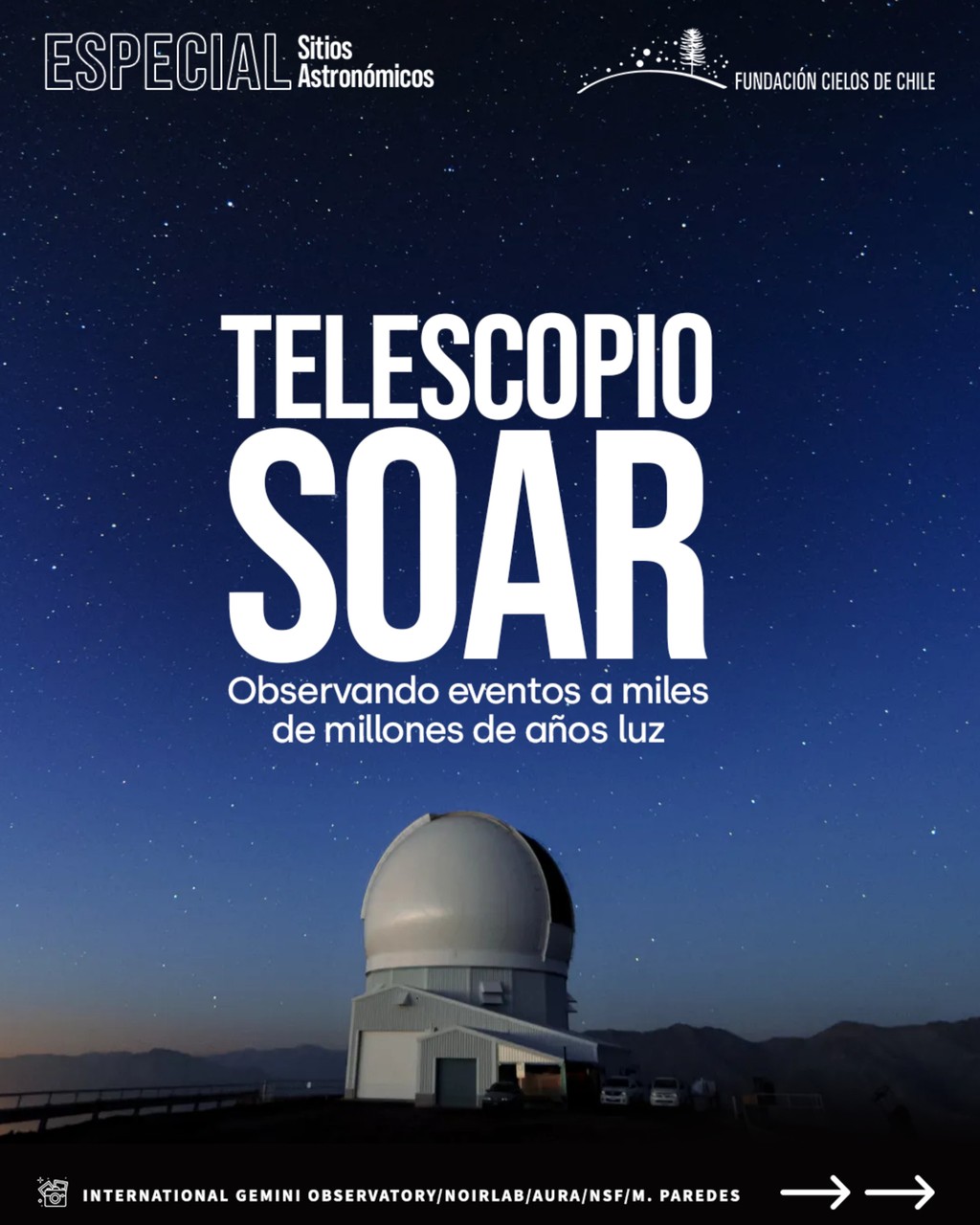Telescopio SOAR: Observando Eventos a Miles de Millones de Años Luz