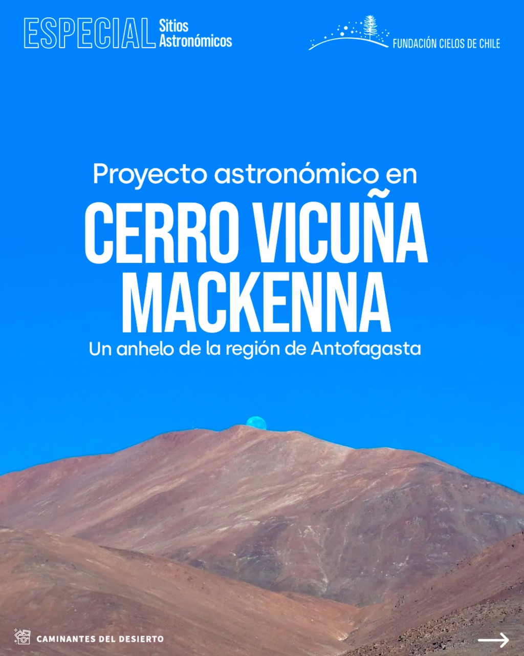 Proyecto Astronómico en Cerro Vicuña MacKenna