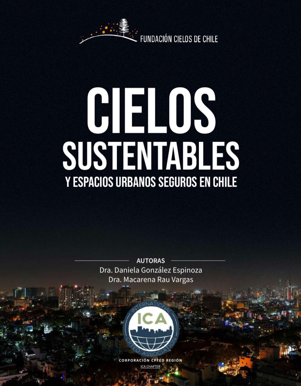 Cielos sustentables y espacios urbanos seguros para Chile